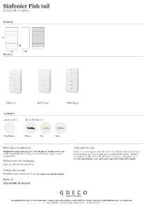 Sinfonier Fish Tail 6 C lacado blanco 62*110*42